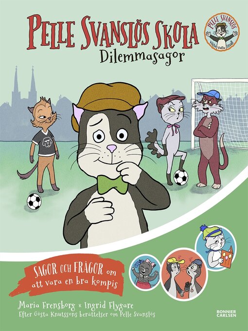 Titeldetaljer för Pelle Svanslös skola. Dilemmasagor av Gösta Knutsson - Tillgänglig